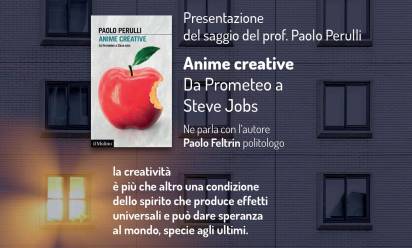 Partecipare il presente: ”Anime creative” con il prof. Perulli